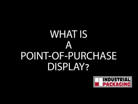 Point Of Purchase Displays and How Industrial Packaging can Help Promote Brand in Retail