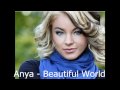 Anya - Beautiful World - New Single 2010 