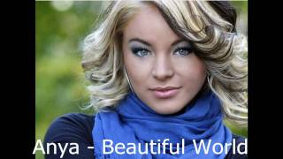 Anya - Beautiful World - New Single 2010