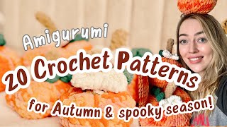 20 CUTE, Cosy and Spooky Crochet Amigurumi Patterns for Autumn, Fall and Halloween! 🍂🎃