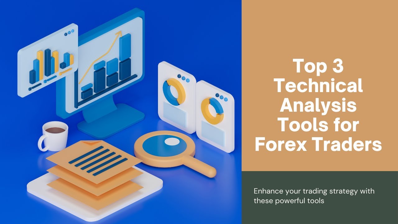 Top 3 Technical Analysis Software Tools for Forex Traders