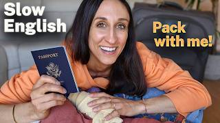 Slow English VLOG - Packing for Vacation! ☀️(A2-B1)