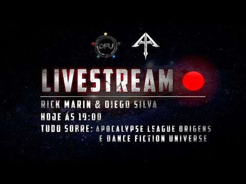 LiveStream: Apocalypse League: Origens & Dance Fiction Universe