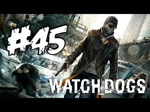 Watch Dogs Gameplay Walkthrough Part 45: The Showdown!