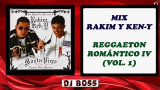 Mix Rakim y Ken-Y (Old School Reggaeton) | Vieja Escuela (Clásicos del Reggaeton)
