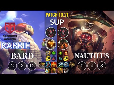 SB Kabbie Bard vs Nautilus Sup - KR Patch 10.21