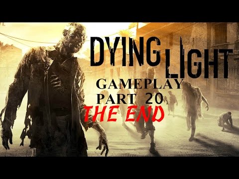 Dying Light (PS4) Walkthrough / GamePlay Part 20 - THE END!!