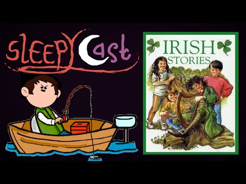 SleepyCast - Fishing & Irish Stories