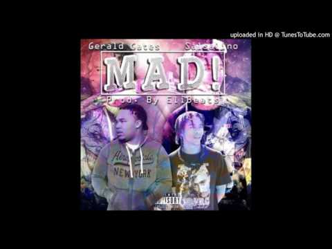 Gerald Gates ft. Salsalino - Mad (Prod. EliBeats) [Thizzler.com Exclusive]