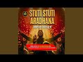 Stuti Stuti Aradhana Hindi आराधना करता हूँ मैं हर