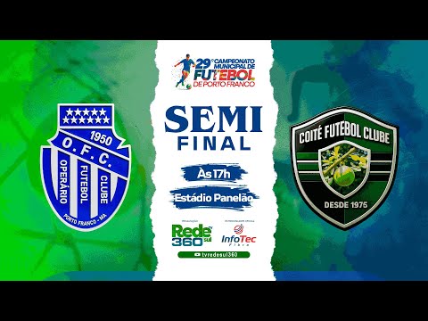 OPERÁRIO X COITÉ – AO VIVO | 29ªCAMPEONATO MUNICIPAL DE PORTO FRANCO 2025 - TV REDE SUL