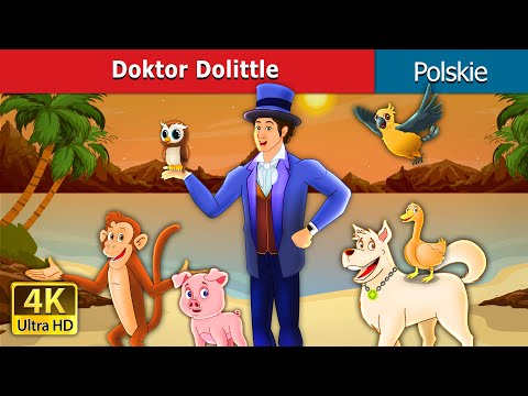 Doktor Dolittle | Doctor Dolittle in Polish I @PolishFairyTales