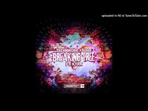Technikore & Suae Breaking Free feat KYRK (Extended Mix)