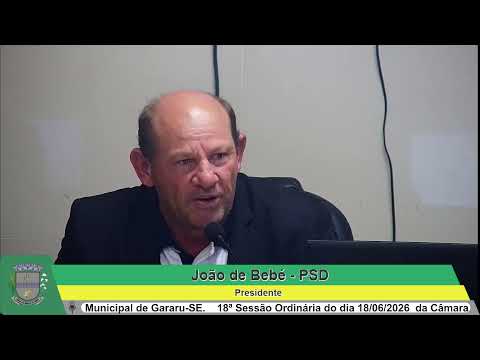 18ª SESSÃO ORDINÁRIA DA CAMARA MUNICIPAL DE GARARU-SE.