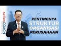 Pentingnya Struktur Organisasi Perusahaan