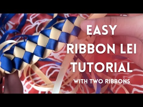 Ribbon Lei Tutorial with Two Ribbons 🎓