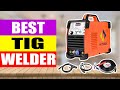 TOP 5 Best TIG Welder Review In 2024 Best TIG Welding Machine AliExpress