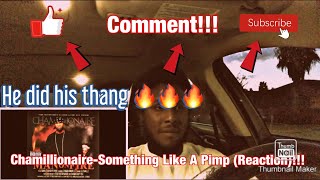 Chamillionaire - Something Like A Pimp (Reaction) || He did his thang 🔥🔥🔥