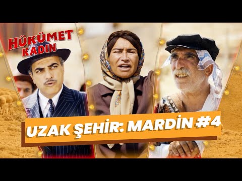 Uzak Şehir: Mardin #4 - Hükümet Kadın