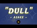 Asake - Dull (Official Lyrics)