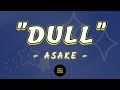 Asake - Dull (Official Lyrics)