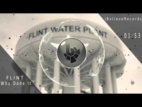 Flint Who Done It  - iBelieveRecords