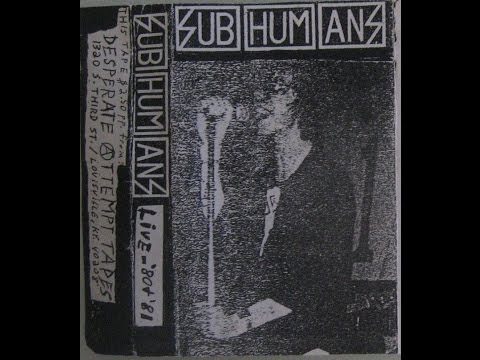 Subhumans live - 80 + 81 Demo Live 1981 by D.A.T. (Desperate Attempt Tapes)