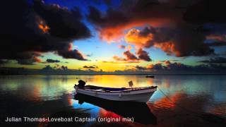 Julian Thomas Loveboat Captain original mix