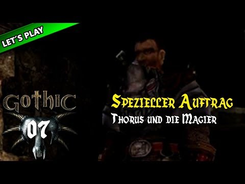 GOTHIC 1 [Let's Play] #007 ⭐ Der AUFTRAG von THORUS | Gameplay Deutsch/German