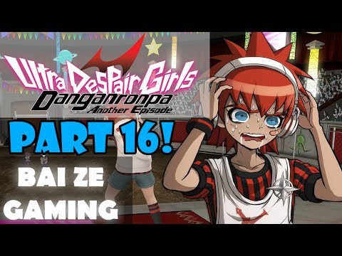 Danganronpa Ultra Despair Girls Pt16 - Towa Building! Chiaki's Brother!