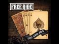 Free Ride Hold On I M Coming