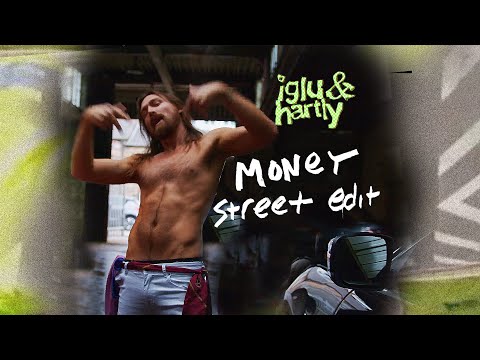 Iglu & Hartly 'MONEY' Street Edit Video