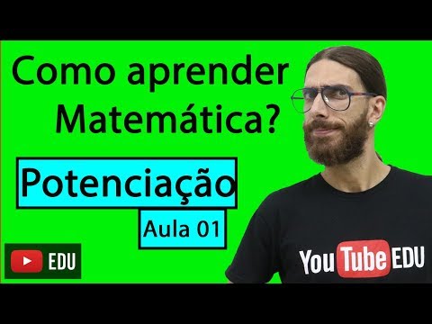 Potenciação - Aula 01 - Como aprender matemática? Prof. Rafa Jesus