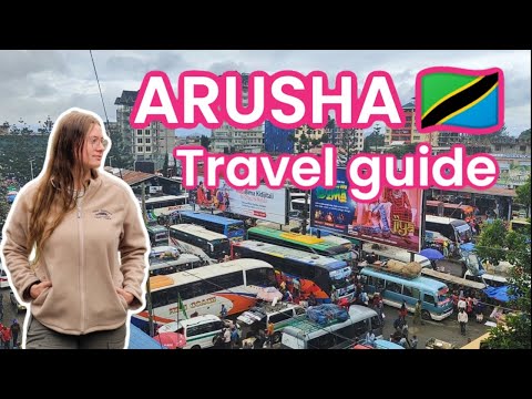 EVERYTHING you need to know about traveling to ARUSHA - Travel guide TANZANIA