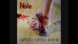 Skinny Little Bitch - Hole