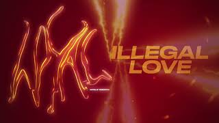 ILLEGAL LOVE Music Video