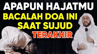Download lagu Apapun hajatmu, bacalah doa mustajab ini saat sujud terakhir mp3