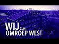 Werken bij Omroep West