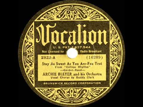 1934 Archie Bleyer - Stay As Sweet As You Are (Buddy Clark, vocal)