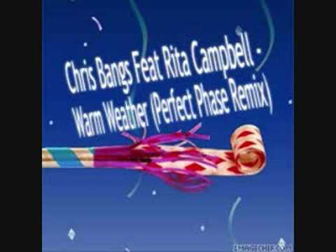 Chris Bangs Feat Rita Campbell - Warm Weather (Perfect Phase Remix)