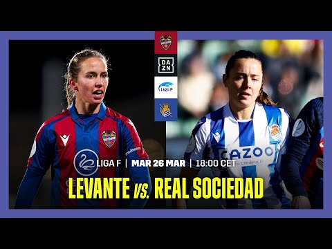 Levante vs. Real Sociedad | Liga F 2022-23 Matchday 23 Livestream