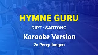 Download lagu HYMNE GURU - KARAOKE (2X PENGULANGAN) mp3 Download lagu HYMNE GURU - KARAOKE (2X PENGULANGAN) mp3