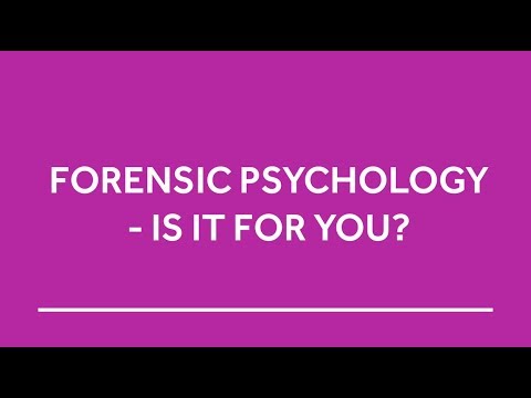 Forensic psychologist video 2