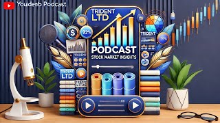 "Trident Ltd: Stock Insights, Predictions & Future Growth | Investing Podcast" #tridentltd