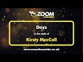 Kirsty MacColl - Days - Karaoke Version from Zoom Karaoke