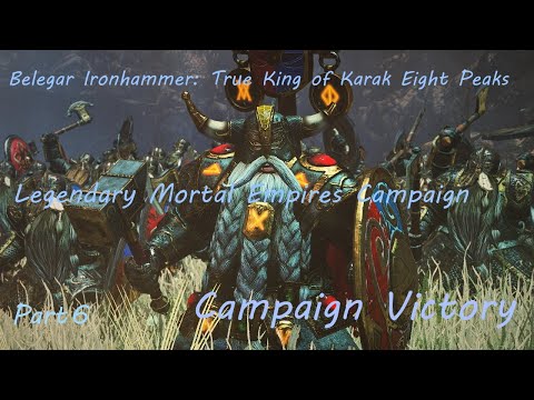 Belegar Ironhammer - True King of Karak Eight Peaks: Legendary ME Campaign - Campaign Victory