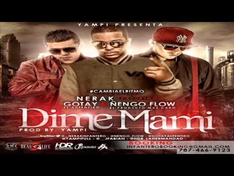 Dime Mami - Nerak Ft. Ñengo Flow & Gotay (Original) ★REGGAETON 2012★ / LIKE