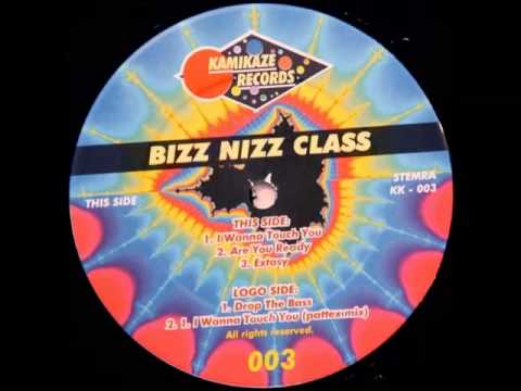 Bizz Nizz Class - I Wanna Touch You