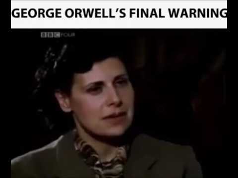 George Orwell Final Warning