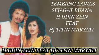 Download lagu TEMBANG LAWAS SEJAGAT BUANA H.UDIN ZEIN FEAT Hj.TITIN MARYATI mp3